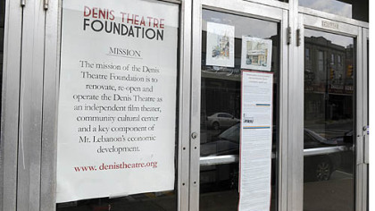 The Denis Theater is closed, but there are efforts to reopen it.