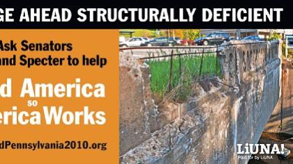 This is one of the Laborers' International Union's billboards in its campaign to urge federal and state lawmakers to increase spending on transportation. Twelve signs will be placed near structurally deficient bridges in the Pittsburgh area; this one is on Saw Mill Run Boulevard.